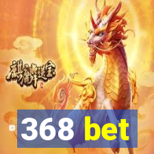 368 bet